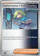 Ciphermaniac's Codebreaking reverse holo kaart #104 uit de Pokémon Prismatic Evolutions set